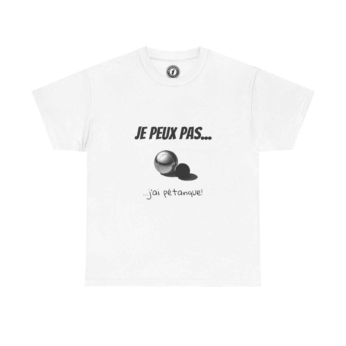T-Shirt "Je peux pas, j’ai pétanque" – L’Humour au Service du Style !