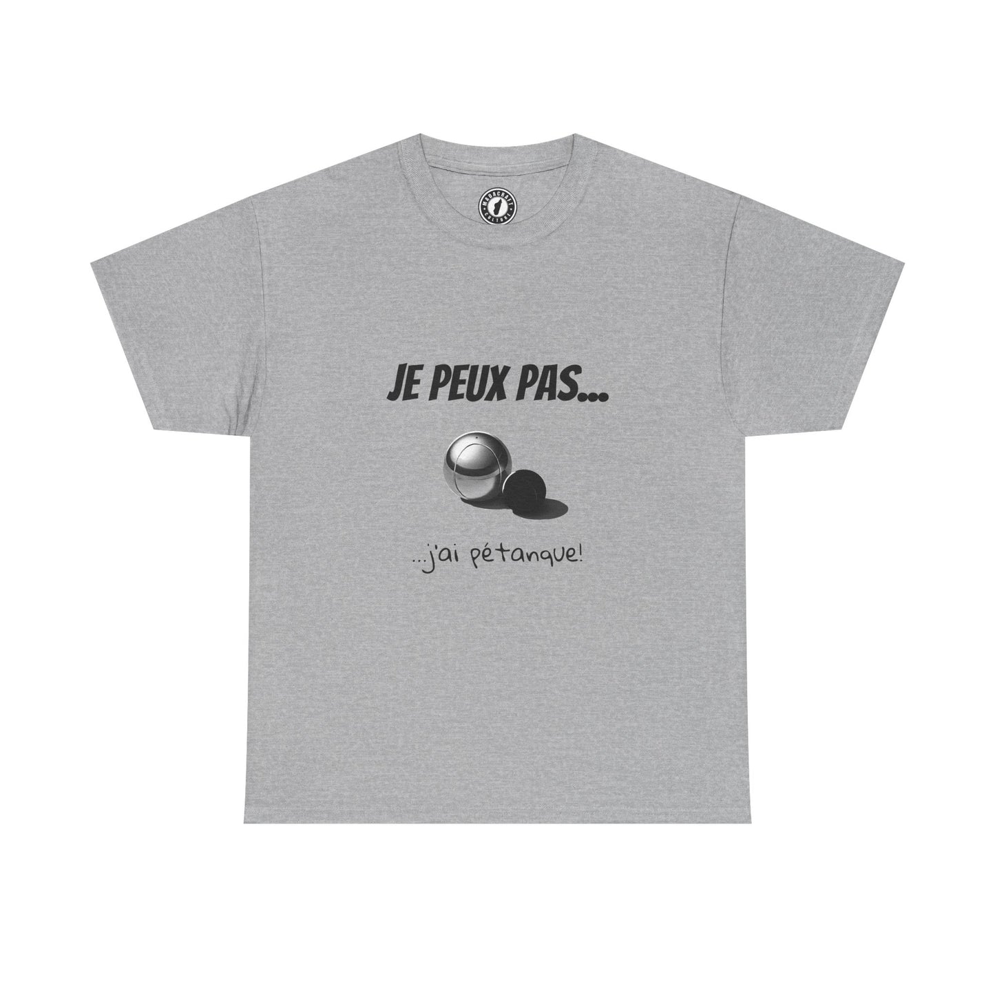 T-Shirt "Je peux pas, j’ai pétanque" – L’Humour au Service du Style !