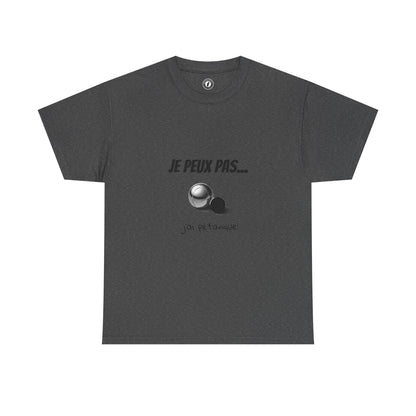 T-Shirt "Je peux pas, j’ai pétanque" – L’Humour au Service du Style !