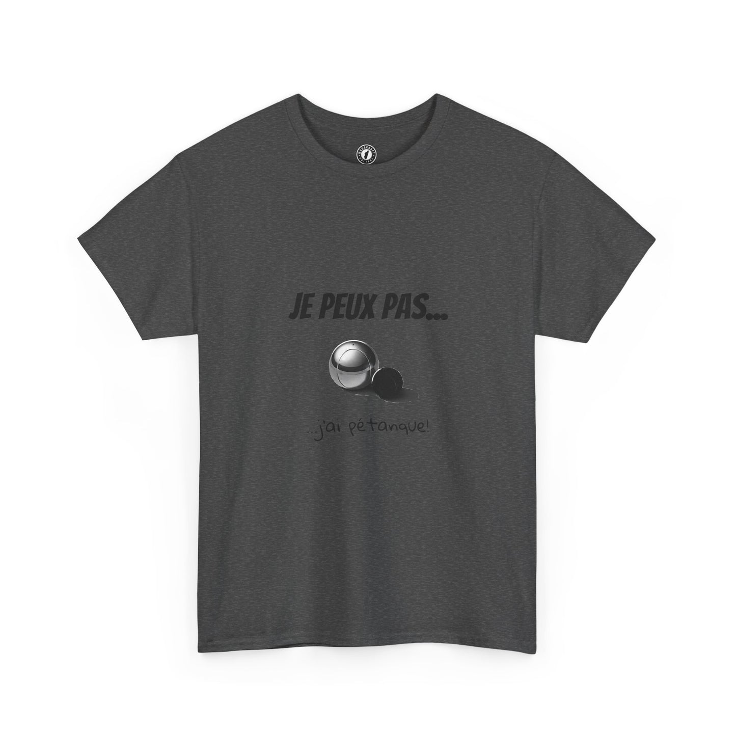 T-Shirt "Je peux pas, j’ai pétanque" – L’Humour au Service du Style !
