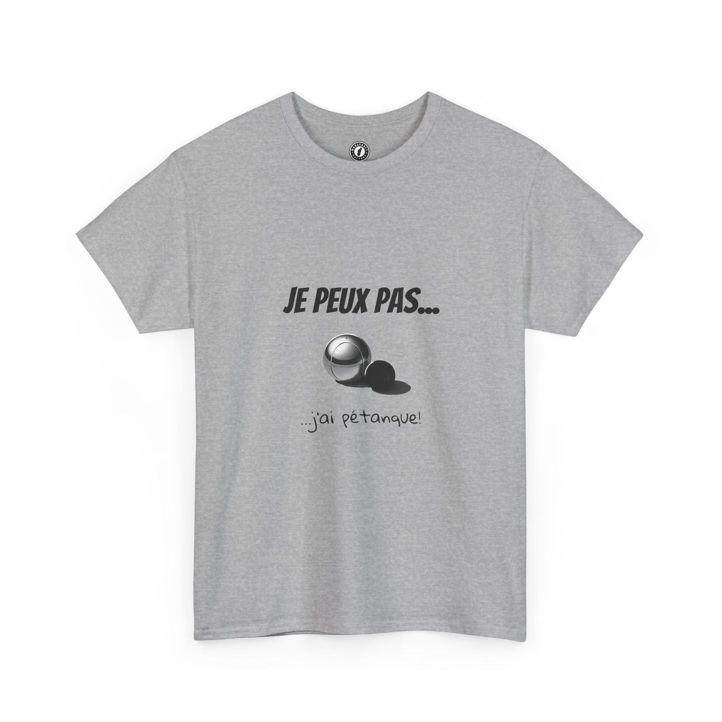 T-Shirt "Je peux pas, j’ai pétanque" – L’Humour au Service du Style !