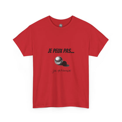 T-Shirt "Je peux pas, j’ai pétanque" – L’Humour au Service du Style !