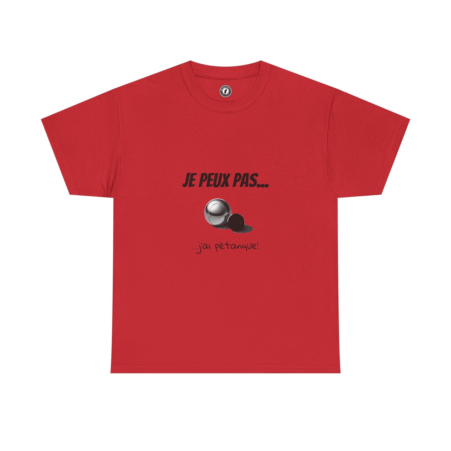 T-Shirt "Je peux pas, j’ai pétanque" – L’Humour au Service du Style !