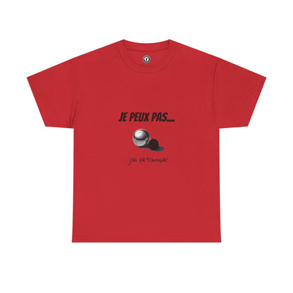 T-Shirt "Je peux pas, j’ai pétanque" – L’Humour au Service du Style !