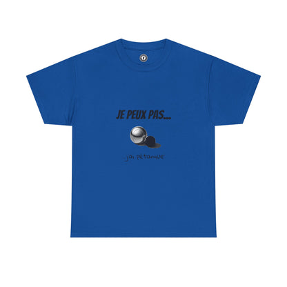 T-Shirt "Je peux pas, j’ai pétanque" – L’Humour au Service du Style !