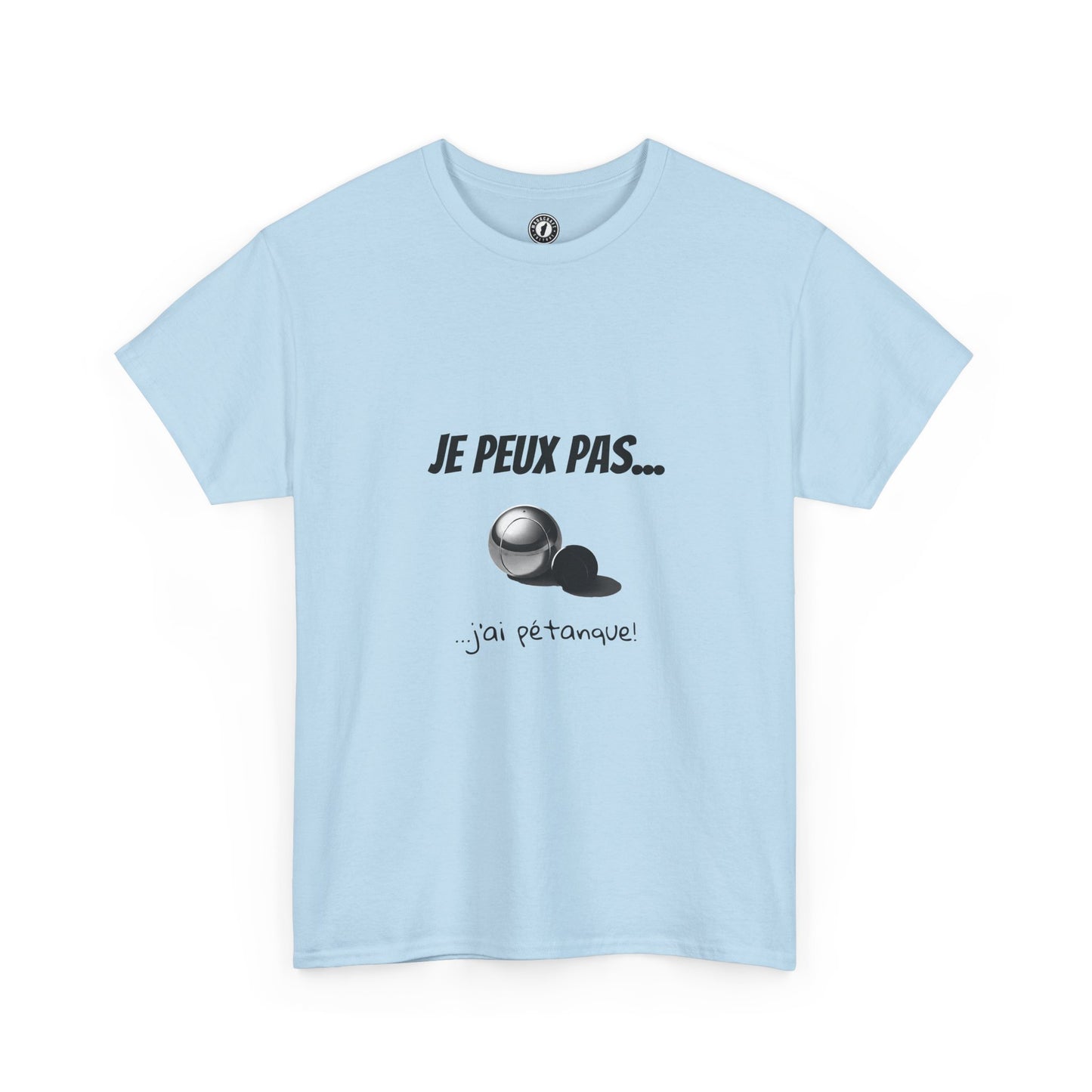 T-Shirt "Je peux pas, j’ai pétanque" – L’Humour au Service du Style !