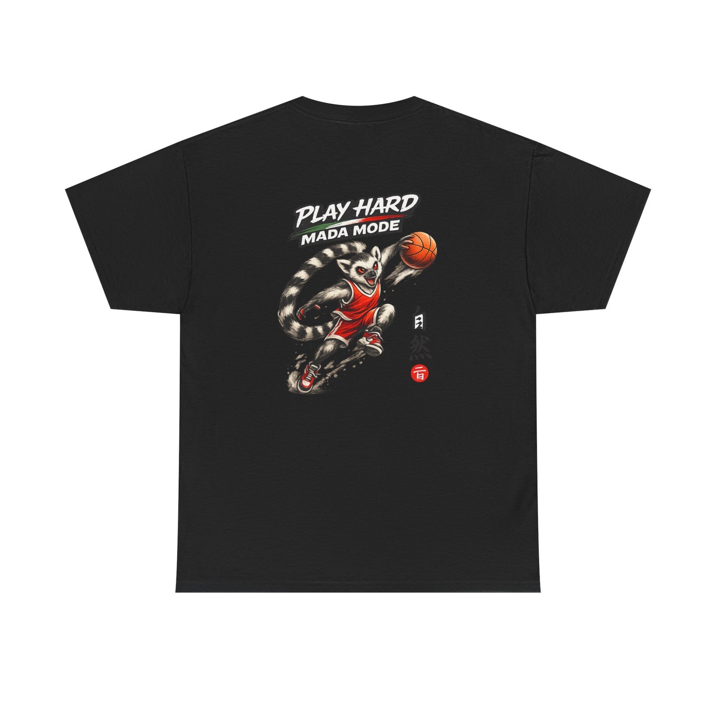 🏀 Basketball Maki T – "Play Hard Mada Mode" - Shirt