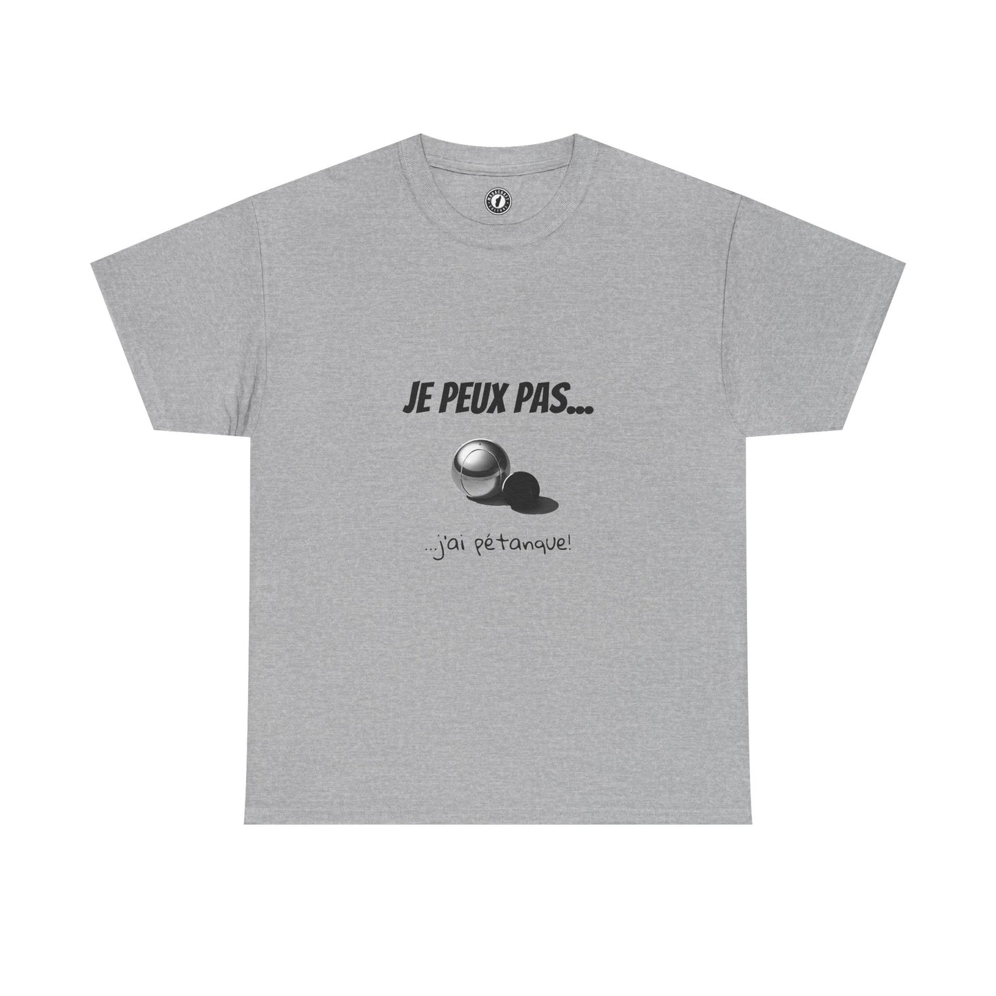 T-Shirt "Je peux pas, j’ai pétanque" – L’Humour au Service du Style !
