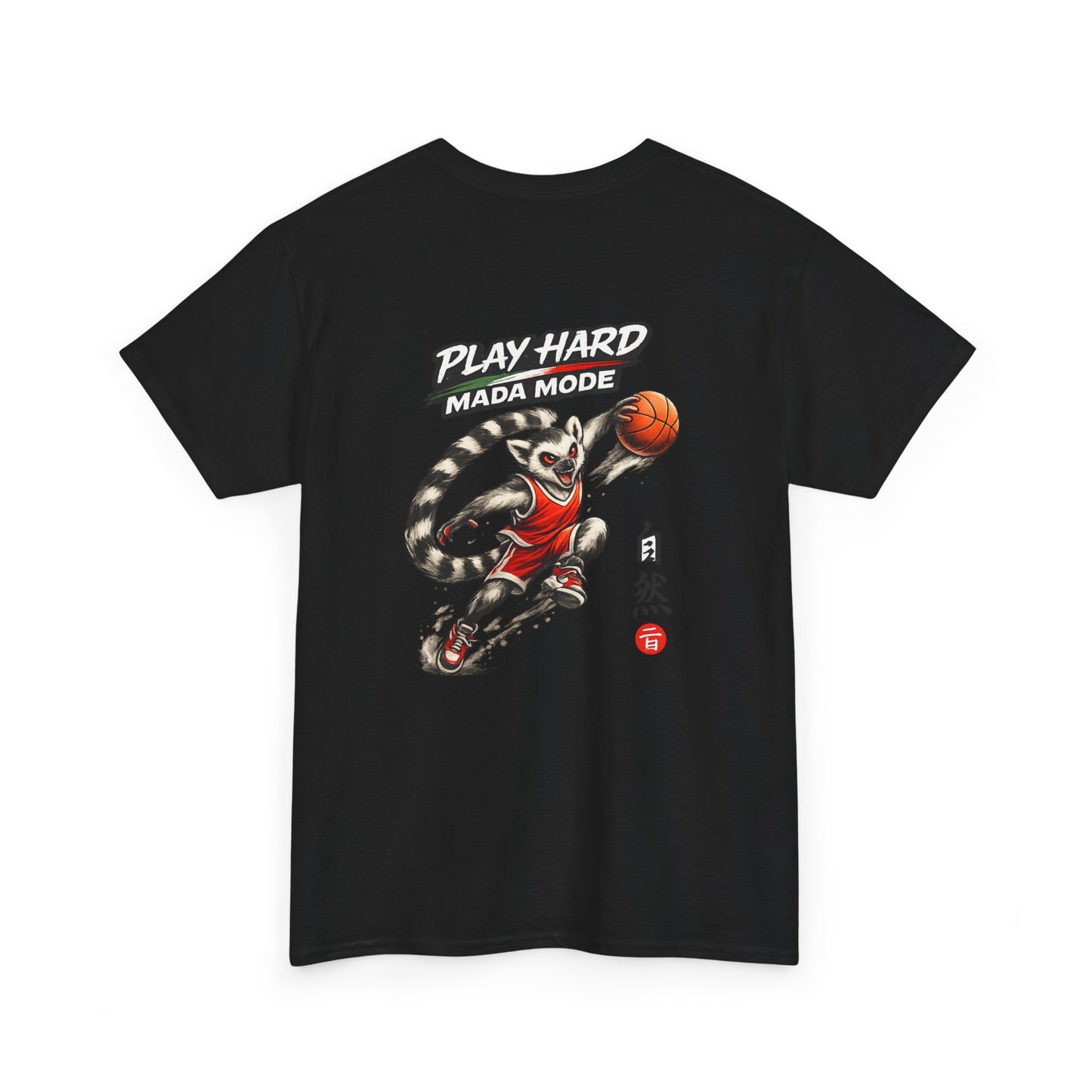 🏀 Basketball Maki T – "Play Hard Mada Mode" - Shirt