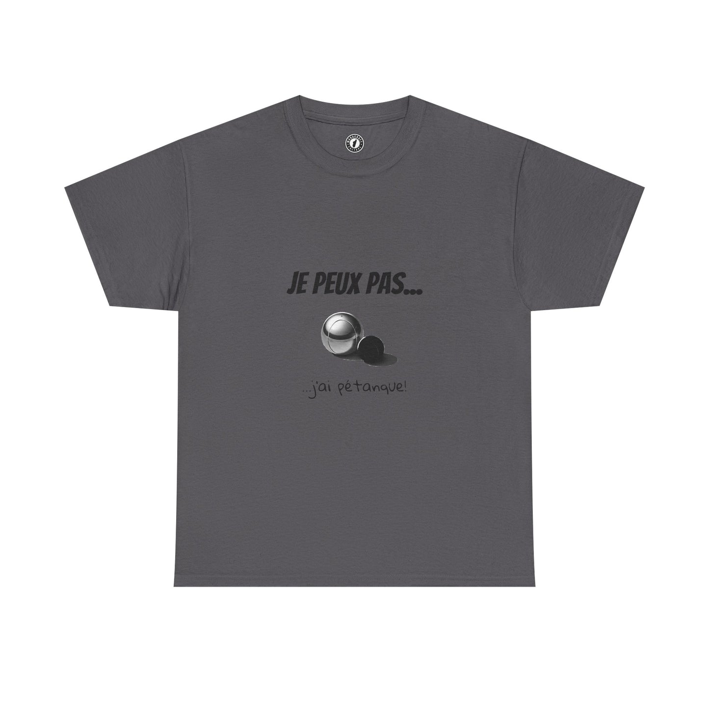 T-Shirt "Je peux pas, j’ai pétanque" – L’Humour au Service du Style !