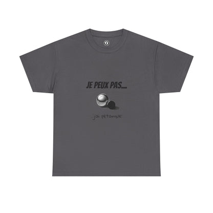 T-Shirt "Je peux pas, j’ai pétanque" – L’Humour au Service du Style !